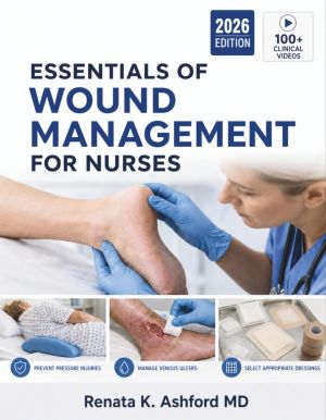 Essentials of Wound Management for Nurses