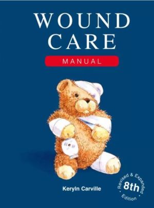 Keryln Carville: Wound care manual