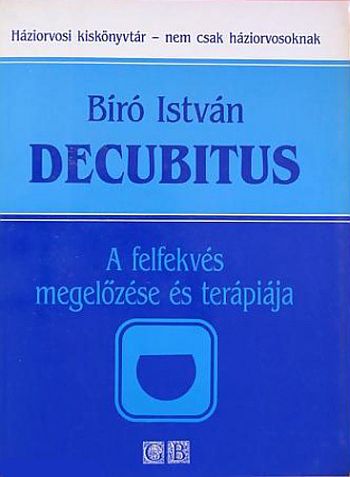 Decubitus - A felfekvés megelőzése és terápiája
